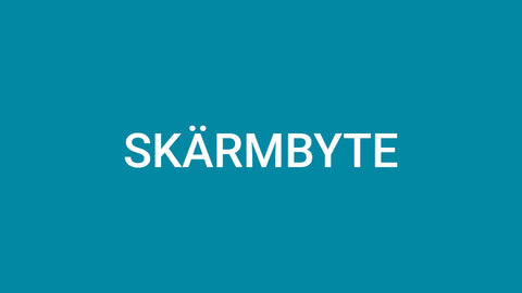 Skärmbyten