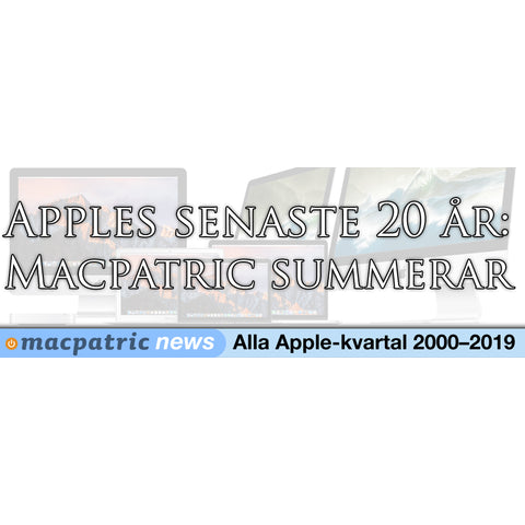 Macpatric summerar: Apples senaste 20 år